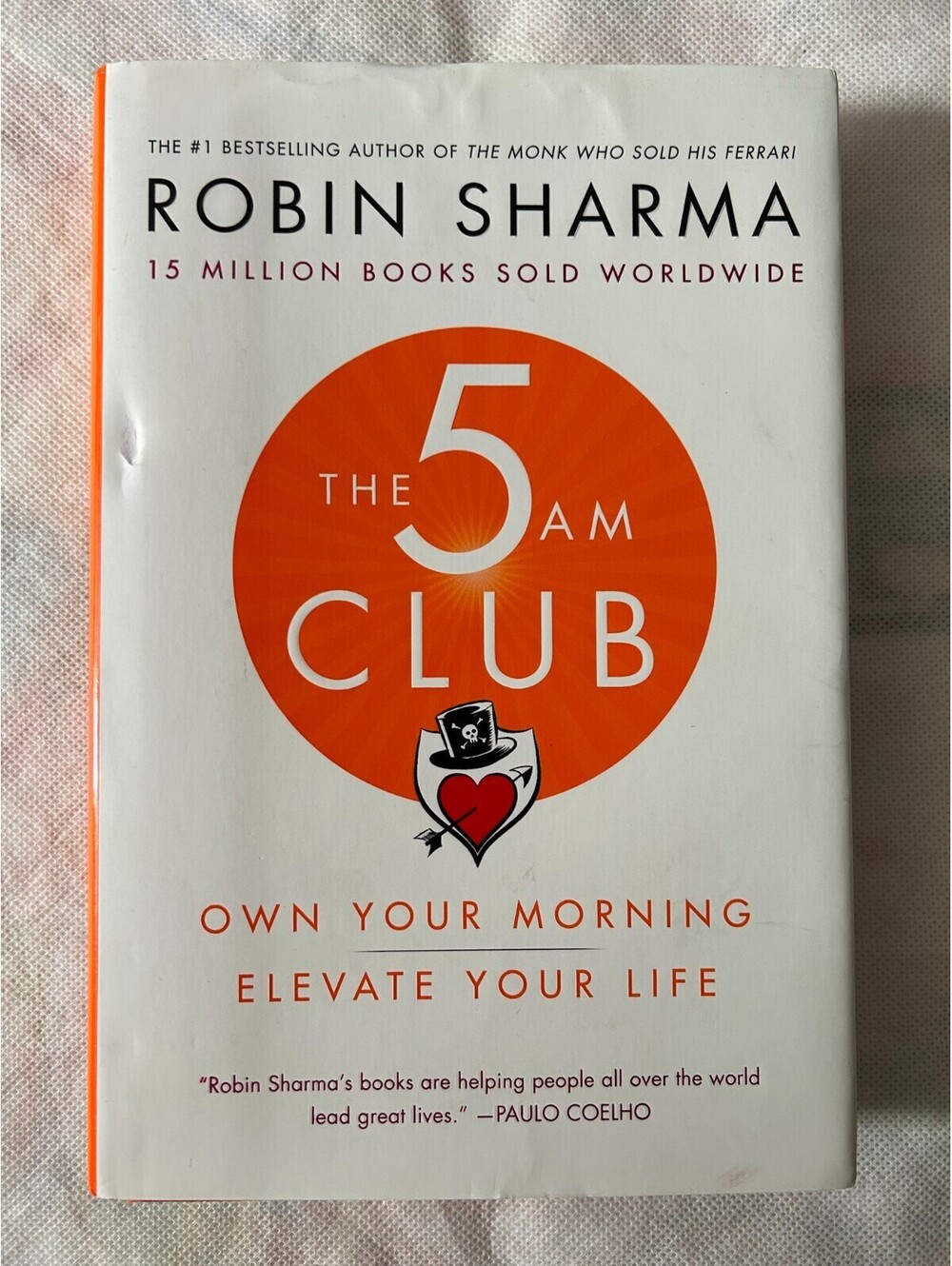 The 5AM Club by Robin Sharma - Hardcover - Transform Your Life -With Dust Jacket